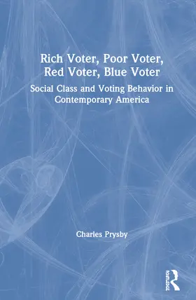 Prysby | Rich Voter, Poor Voter, Red Voter, Blue Voter | Buch | 978-0-367-33428-4 | sack.de