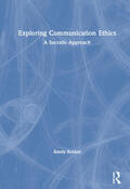 Bobbitt |  Exploring Communication Ethics: A Socratic Approach | Buch |  Sack Fachmedien
