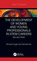Kruger / Nel |  The Development of Women and Young Professionals in STEM Careers | Buch |  Sack Fachmedien