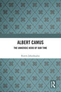 Jahanbegloo |  Albert Camus: The Unheroic Hero of Our Time | Buch |  Sack Fachmedien