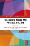 Tin / Telseth / Tangen |  The Nordic Model and Physical Culture | Buch |  Sack Fachmedien