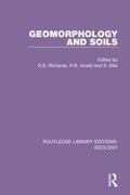 Richards / Arnett / Ellis |  Geomorphology and Soils | Buch |  Sack Fachmedien