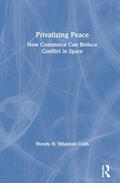 Whitman Cobb |  Privatizing Peace | Buch |  Sack Fachmedien