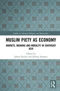 Fischer / Jammes |  Muslim Piety as Economy | Buch |  Sack Fachmedien