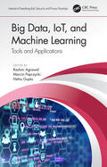 Agrawal / Paprzycki / Gupta |  Big Data, IoT, and Machine Learning | Buch |  Sack Fachmedien