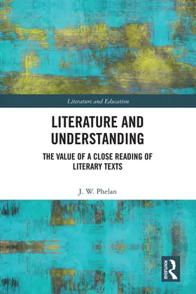 Phelan |  Literature and Understanding | Buch |  Sack Fachmedien