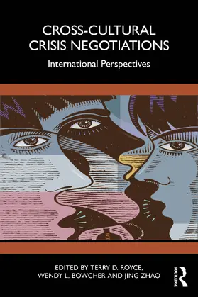 Royce / Bowcher / Zhao | Cross-Cultural Crisis Negotiations | Buch | 978-0-367-33707-0 | www.sack.de