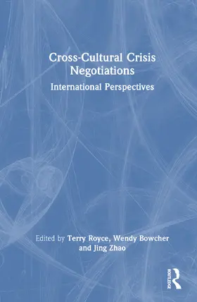 Royce / Bowcher / Zhao | Cross-Cultural Crisis Negotiations | Buch | 978-0-367-33708-7 | www.sack.de