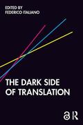 Italiano |  The Dark Side of Translation | Buch |  Sack Fachmedien