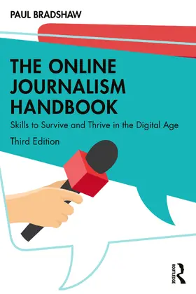 Bradshaw |  The Online Journalism Handbook | Buch |  Sack Fachmedien