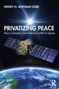 Whitman Cobb |  Privatizing Peace | Buch |  Sack Fachmedien