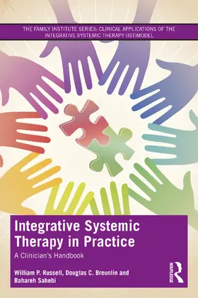 Russell / Breunlin / Sahebi | Integrative Systemic Therapy in Practice | Buch | 978-0-367-33839-8 | www.sack.de