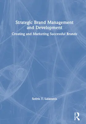 Lalaounis |  Strategic Brand Management and Development | Buch |  Sack Fachmedien