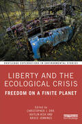 Kish / Orr / Jennings |  Liberty and the Ecological Crisis | Buch |  Sack Fachmedien