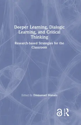 Manalo |  Deeper Learning, Dialogic Learning, and Critical Thinking | Buch |  Sack Fachmedien