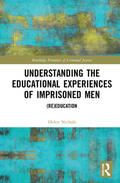 Nichols |  Understanding the Educational Experiences of Imprisoned Men | Buch |  Sack Fachmedien