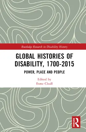 Cleall |  Global Histories of Disability, 1700-2015 | Buch |  Sack Fachmedien