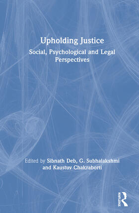 Deb / Subhalakshmi / Chakraborti | Upholding Justice | Buch | 978-0-367-34130-5 | sack.de