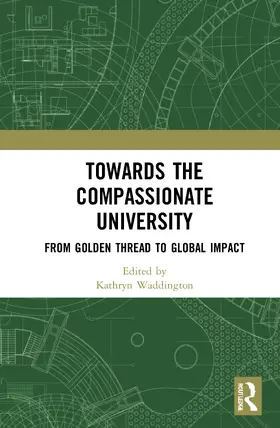 Waddington | Towards the Compassionate University | Buch | 978-0-367-34181-7 | www.sack.de