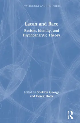 George / Hook | Lacan and Race | Buch | 978-0-367-34192-3 | sack.de
