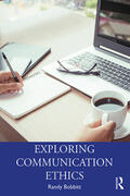 Bobbitt |  Exploring Communication Ethics | Buch |  Sack Fachmedien