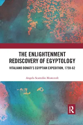 Morecroft |  The Enlightenment Rediscovery of Egyptology | Buch |  Sack Fachmedien
