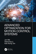 Ma / Li / Tan |  Advanced Optimization for Motion Control Systems | Buch |  Sack Fachmedien