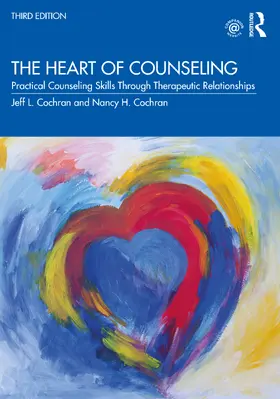 Cochran | The Heart of Counseling | Buch | 978-0-367-34370-5 | www.sack.de