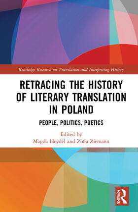 Heydel / Ziemann |  Retracing the History of Literary Translation in Poland | Buch |  Sack Fachmedien