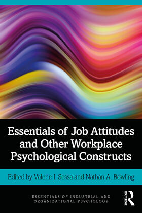 Sessa / Bowling | Essentials of Job Attitudes and Other Workplace Psychological Constructs | Buch | 978-0-367-34428-3 | sack.de