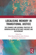 Rauschenbach / Viebach / Parmentier |  Rauschenbach, M: Localising Memory in Transitional Justice | Buch |  Sack Fachmedien