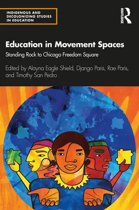 Eagle Shield / Paris / San Pedro |  Education in Movement Spaces | Buch |  Sack Fachmedien