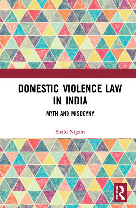 Nigam | Domestic Violence Law in India | Buch | 978-0-367-34481-8 | sack.de