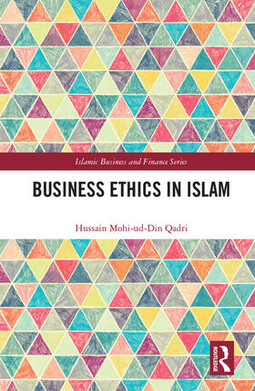 Qadri | Business Ethics in Islam | Buch | 978-0-367-34491-7 | sack.de