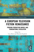 Barra / Scaglioni |  A European Television Fiction Renaissance | Buch |  Sack Fachmedien