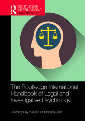 Bull / Blandón-Gitlin |  The Routledge International Handbook of Legal and Investigative Psychology | Buch |  Sack Fachmedien