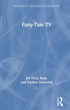 Terry Rudy / Greenhill |  Fairy-Tale TV | Buch |  Sack Fachmedien