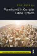 Lai |  Planning Within Complex Urban Systems | Buch |  Sack Fachmedien