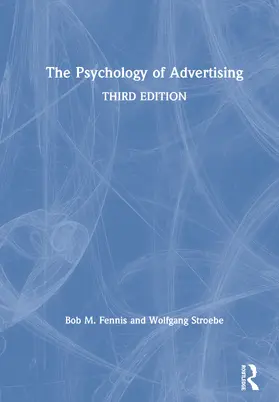 Fennis / Stroebe | The Psychology of Advertising | Buch | 978-0-367-34635-5 | www.sack.de