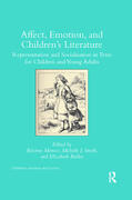 Moruzi / Smith / Bullen |  Affect, Emotion, and Children's Literature | Buch |  Sack Fachmedien