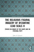 Cotsonis |  The Religious Figural Imagery of Byzantine Lead Seals II | Buch |  Sack Fachmedien