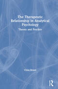 Braun |  The Therapeutic Relationship in Analytical Psychology: Theory and Practice | Buch |  Sack Fachmedien
