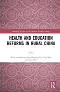Li |  Health and Education Reforms in Rural China | Buch |  Sack Fachmedien