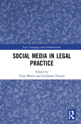 Bhatia / Tessuto | Social Media in Legal Practice | Buch | 978-0-367-34772-7 | sack.de