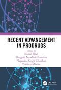 Shah / Chauhan / Singh Chauhan |  Recent Advancement in Prodrugs | Buch |  Sack Fachmedien