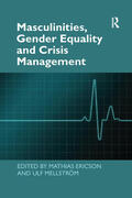 Ericson / Mellström |  Masculinities, Gender Equality and Crisis Management | Buch |  Sack Fachmedien