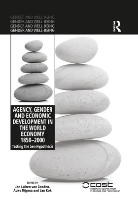 van Zanden / Rijpma / Kok | Agency, Gender and Economic Development in the World Economy 1850-2000 | Buch | 978-0-367-34923-3 | www.sack.de