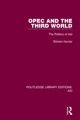 Hunter | OPEC and the Third World | Buch | 978-0-367-34946-2 | www.sack.de