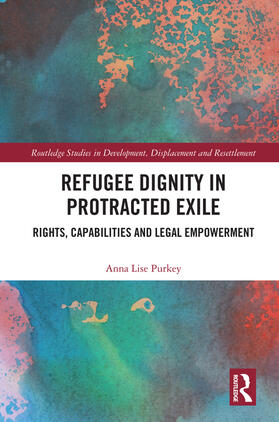 Purkey | Refugee Dignity in Protracted Exile | Buch | 978-0-367-34953-0 | sack.de