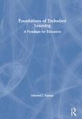 Nathan |  Foundations of Embodied Learning | Buch |  Sack Fachmedien